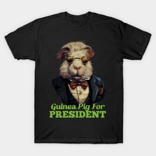 Guinea Pig For President T-Shirt